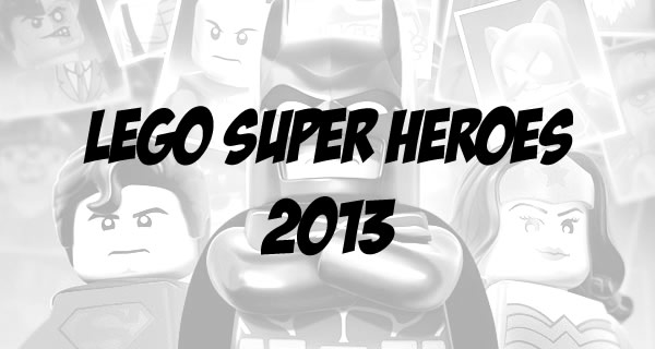 LEGO Super Heroes 2013