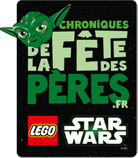 LEGO Star Wars Chroniques de la Fête des Pères