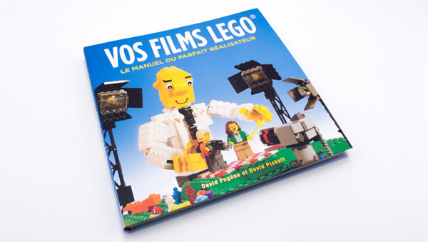 Vos Films LEGO, le manuel du parfait réalisateur